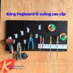 Bảng Pegboard lỗ vuông